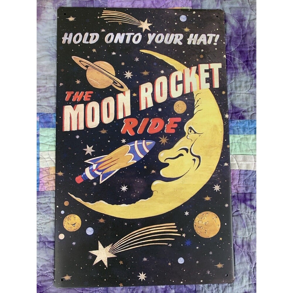 THE MOON ROCKET RIDE Retro Metal Sign 10" x 16"